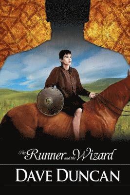 Dave Duncan - Runner and the Wizard, Häftad