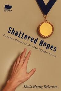 bokomslag Shattered Hopes
