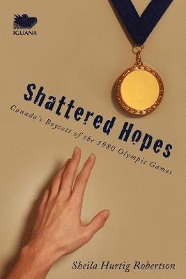 Shattered Hopes 1