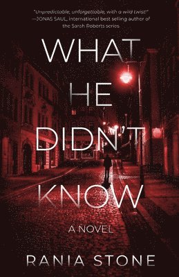 Rania Stone, Jonas Saul - What He Didn't Know, Häftad