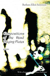 bokomslag Compositions of the Dead Playing Flutes - Poems