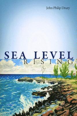 Sea Level Rising - Poems 1