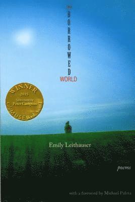 bokomslag Borrowed World (Able Muse Book Award for Poetry)