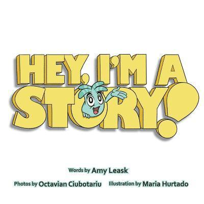 Hey, I'm a Story! 1