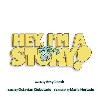 Hey, I'm A Story! 1