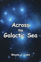 bokomslag Across the Galactic Sea