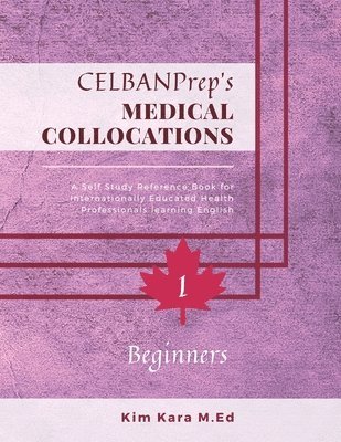 CELBANPrep's Medical Collocations 1