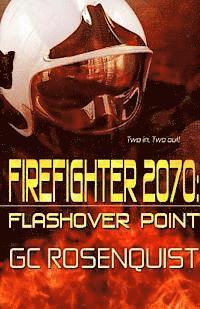 bokomslag Firefighter 2070: Flashover Point