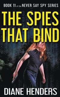 bokomslag The Spies That Bind