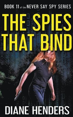 The Spies That Bind 1