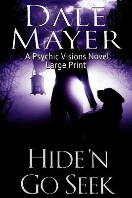 Dale Mayer - Hide'n Go Seek, Häftad