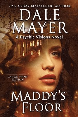 Dale Mayer - Maddy's Floor, Häftad