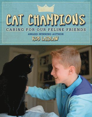 Rob Laidlaw - Cat Champions, Inbunden