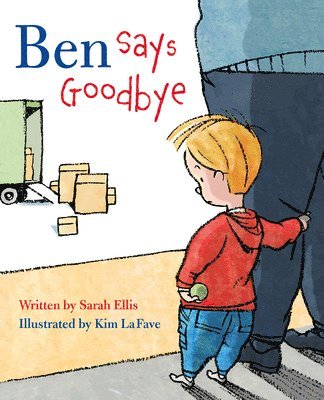 Sarah Ellis - Ben Says Goodbye, Inbunden