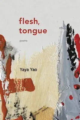 Yaya Yao - Flesh, Tongue, Häftad. Tillgänglighet: Lägg i varukorg