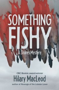 bokomslag Something Fishy: A Shores Mystery