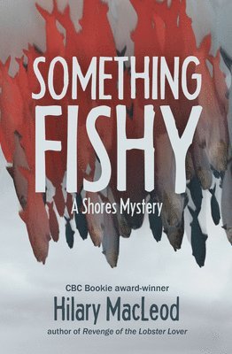 bokomslag Something Fishy: A Shores Mystery