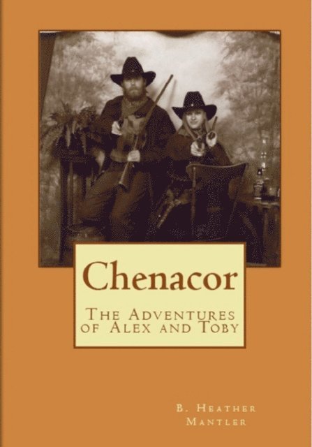 Chenarcor: The Adventures of Alex and Toby 1