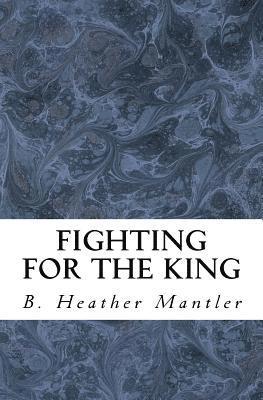 Fighting for the King 1