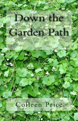 Down the Garden Path 1