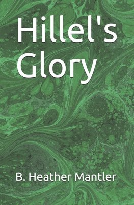 Hillel's Glory 1