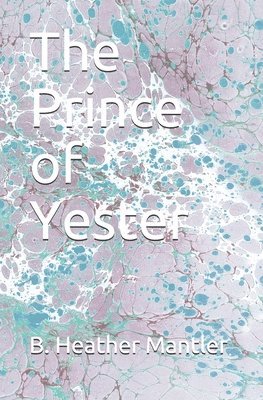 The Prince of Yester 1