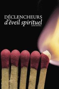 bokomslag Déclencheurs d'éveil spirituel