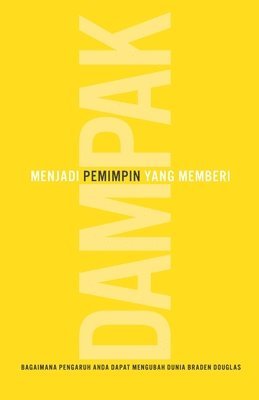 Memjadi Pemimpin Yang Memberi Dampak 1