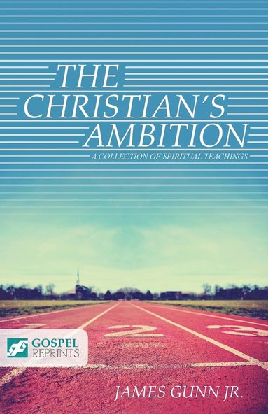 James Gunn Jr - Christian's Ambition, Häftad