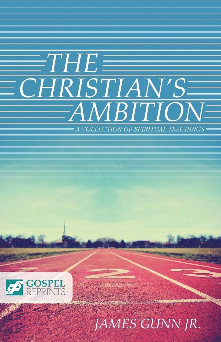James Gunn Jr - Christian's Ambition, Häftad