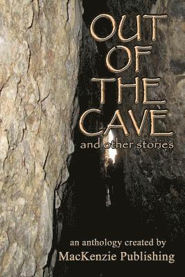 Out of the Cave: and other stories 1