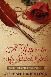 bokomslag A Letter to My Sistah Girls