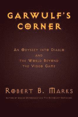 Robert B Marks, Robert B. Marks - Garwulf's Corner, Häftad