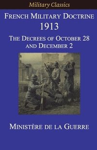 bokomslag French Military Doctrine 1913