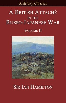 bokomslag British Attaché in the Russo-Japanese War