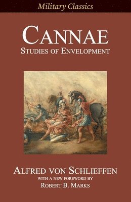 Alfred Von Schlieffen, Alfred von Schlieffen, Alfred von Schlieffen - Cannae, Häftad