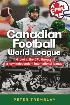 Canadian Football World League 1