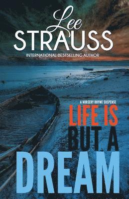 Lee Strauss - Life is But a Dream: A Marlow and Sage Mystery, Häftad