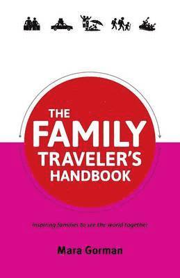 Family Traveler's Handbook