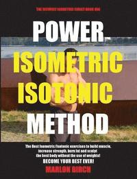 bokomslag Power Isometric Isotonic Method