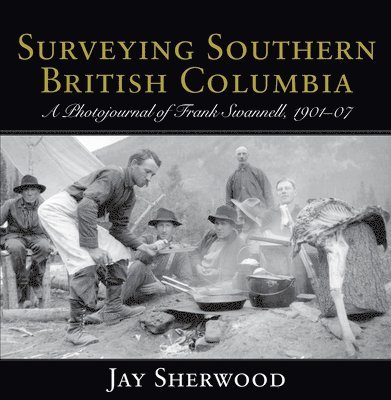 Jay Sherwood - Surveying Southern British Columbia, Häftad