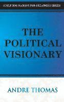 bokomslag The Political Visionary