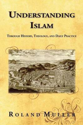 Roland Muller - Understanding Islam, Häftad
