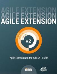 bokomslag Agile Extension to the BABOK(R) Guide
