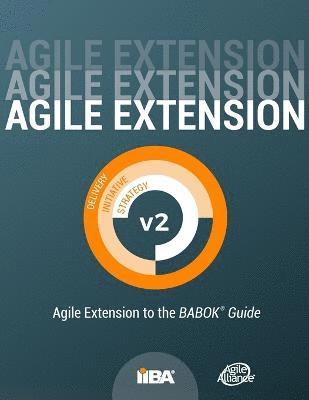 Agile Extension to the BABOK(R) Guide 1