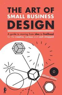 bokomslag The Art of Small Business Design