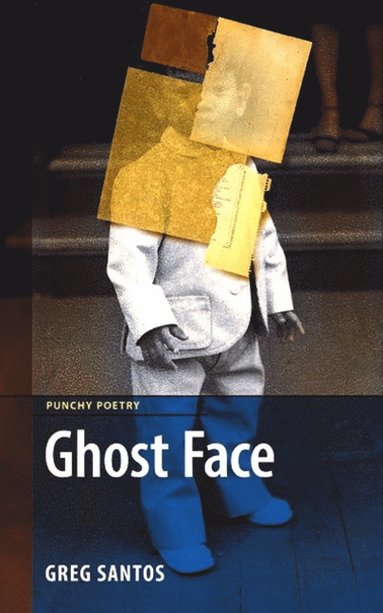 Greg Santos - Ghost Face, Häftad