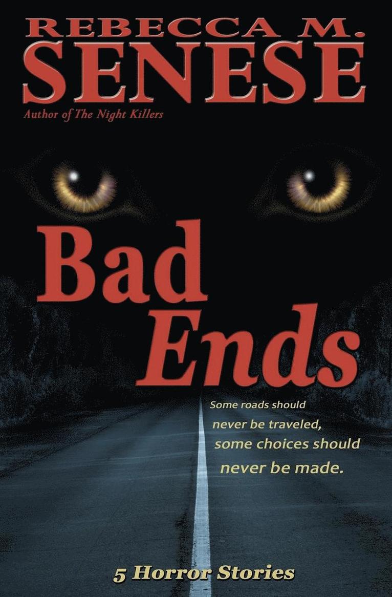 Rebecca M Senese, Rebecca M. Senese - Bad Ends, Häftad