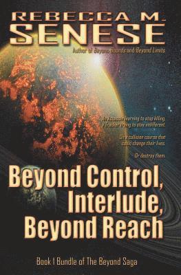 Beyond Control, Interlude, Beyond Reach 1