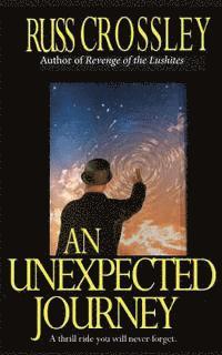 Russ Crossley - An Unexpected Journey, Häftad